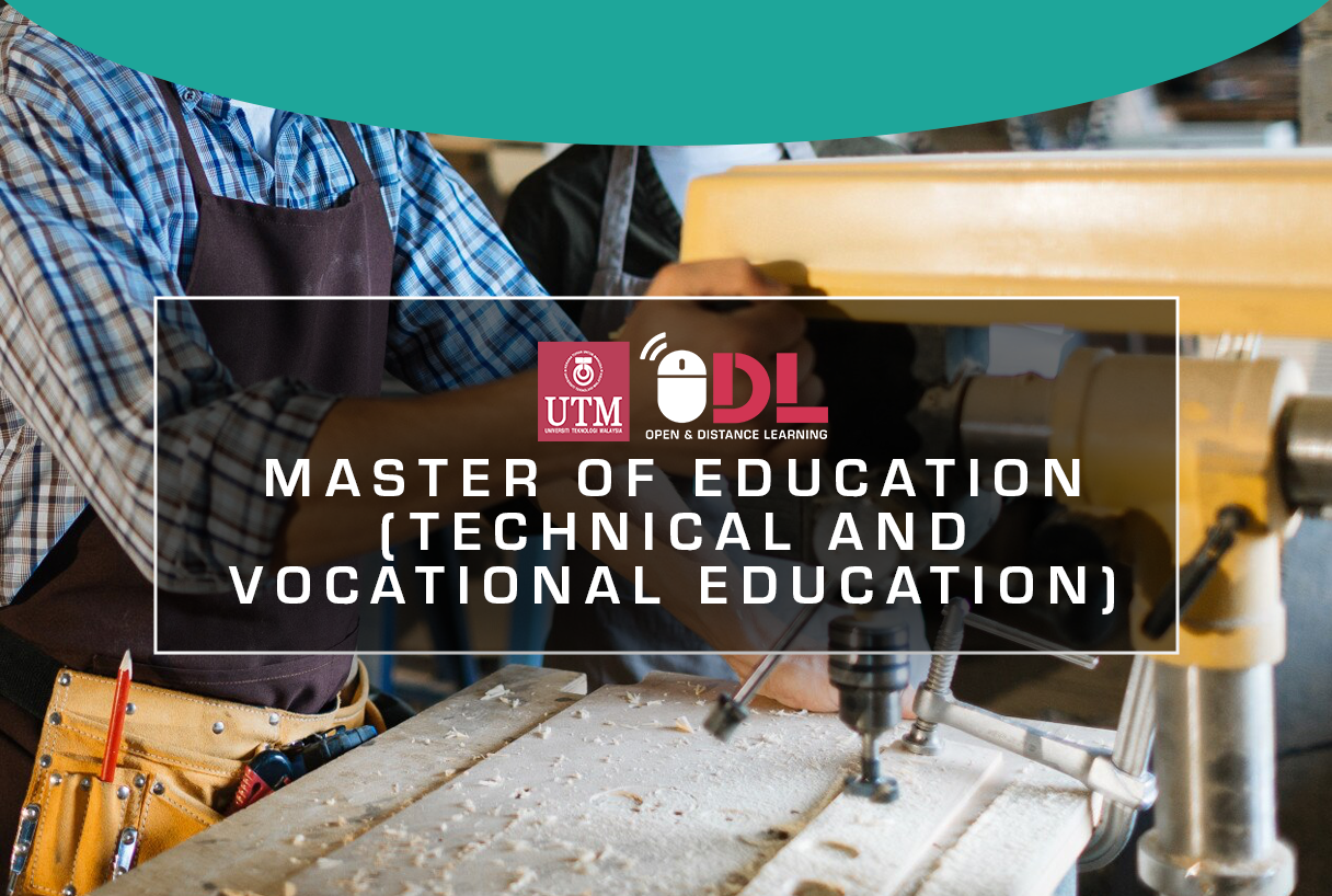 MASTER OF EDUCATION (TECHNICAL AND VOCATIONAL EDUCATION)